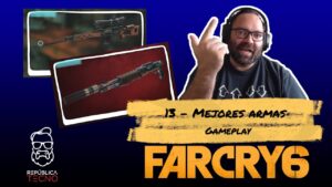 13) A mejorar las armas - Far Cry 6 [Gameplay]