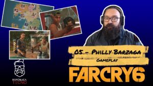 05) Conociendo a Philly Barzaga - Far Cry 6 [Gameplay]