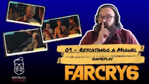 09) Rescatando a Miguel - Far Cry 6 [Gameplay]